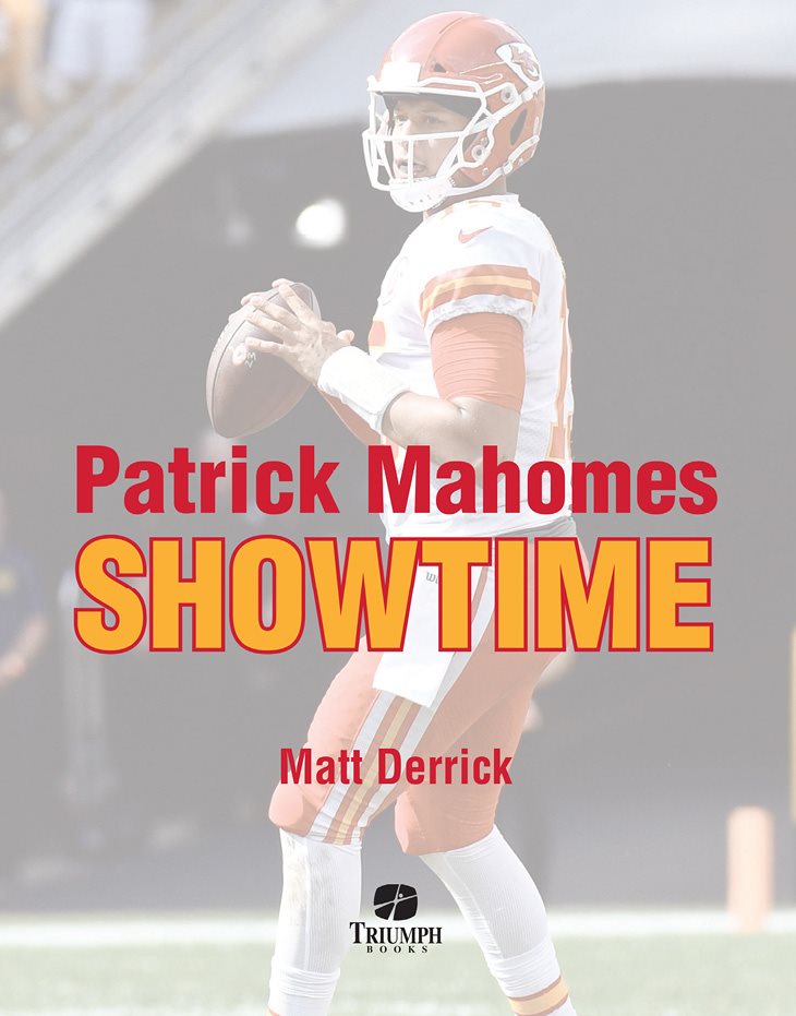 Contents Athletic Destiny Watching Patrick Mahomes II throw a football its - photo 2