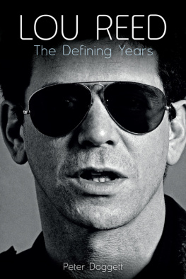 Peter Dogget - Lou Reed: The Defining Years