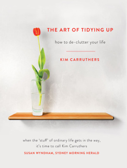 Kim Carruthers - The Art of Tidying Up
