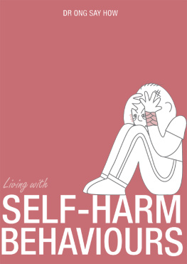 Ong Say How Living With Self-harm Behaviours