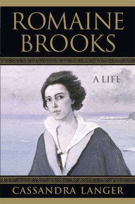 Cassandra Langer - Romaine Brooks: A Life