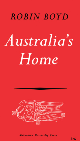 Robin Boyd - Australias Home
