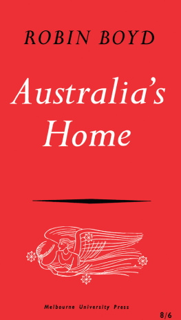 Robin Boyd Australias Home