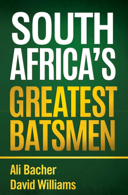 Ali Bacher - South Africas Greatest Batsmen