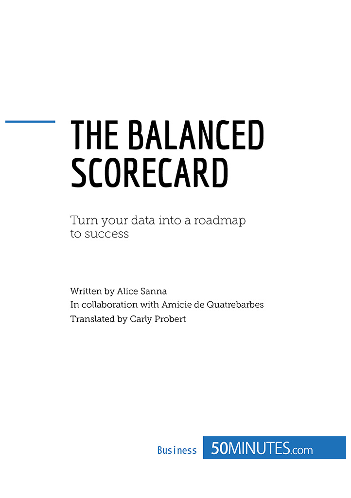 The Balanced Scorecard Key information Name the Balanced Scorecard BSC - photo 2