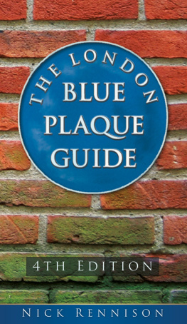 Nick Rennison - The London Blue Plaque Guide: :