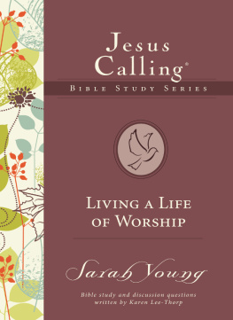 Sarah Young - Living a Life of Worship