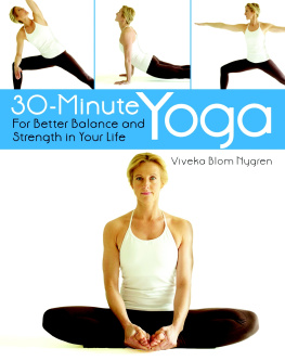 Viveka Blom Nygren 30-Minute Yoga: For Better Balance and Strength in Your Life
