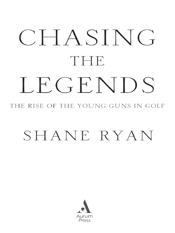 CHASING THE LEGENDS First published in Great Britain in 2015 by Aurum Press Ltd - photo 1