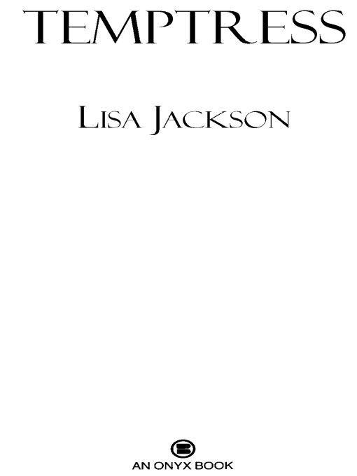 Table of Contents Praise for the medieval romances of Lisa Jackson - photo 1