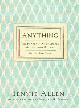 Jennie Allen - Anything: The Prayer That Unlocked My God and My Soul