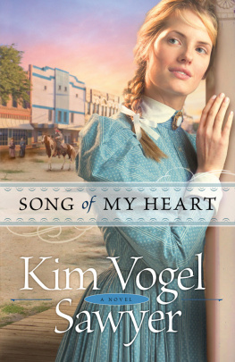 Kim Vogel Sawyer - Song of My Heart