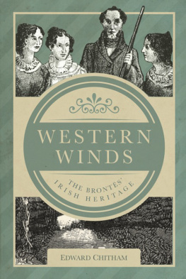 Edward Chitham - Western Winds: The Brontës Irish Heritage