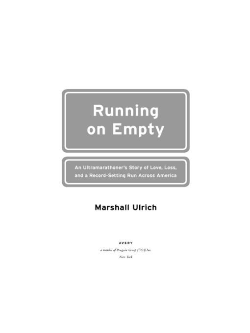 Table of Contents Praise for Running on Empty Marshall is The Man - photo 1