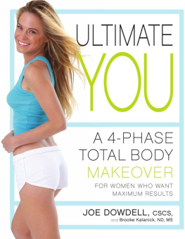 Joe Dowdell Ultimate You: A 4-Phase Total Body Makeover for Women Who Want Maximum Results