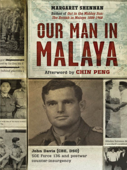 Margaret Shennan - Our Man in Malaya