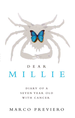 Marco Previero - Dear Millie: Diary of a Seven Year Old With Cancer