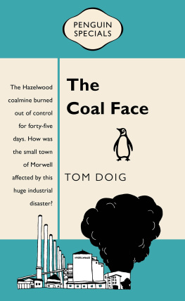 Tom Doig - The Coal Face: Penguin Special: Penguin Special