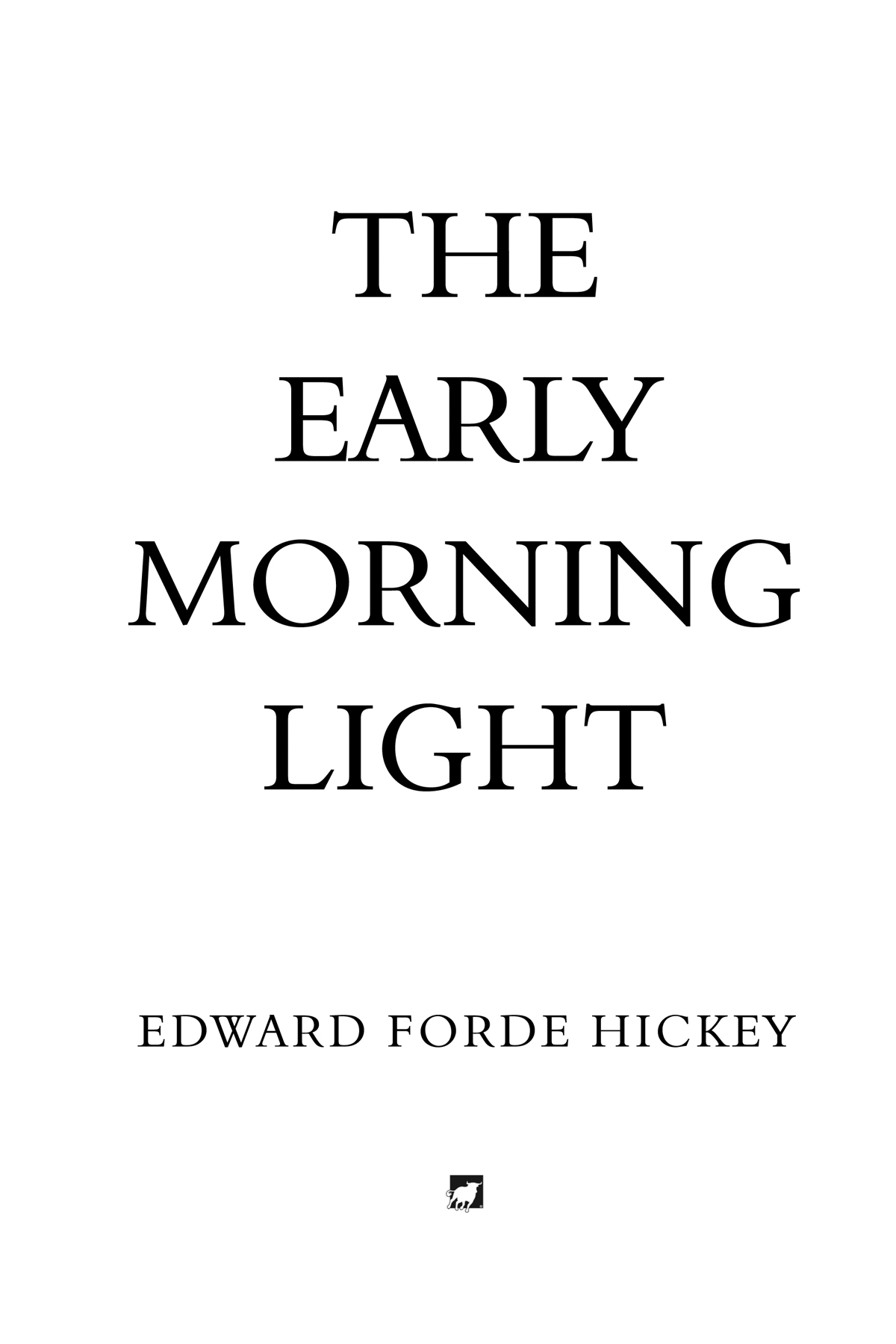 Copyright 2015 Edward Forde Hickey The moral right of the author has been - photo 1