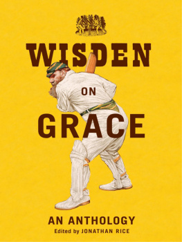 Jonathan Rice - Wisden on Grace