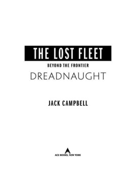 Jack Campbell The Lost Fleet: Beyond the Frontier: Dreadnaught