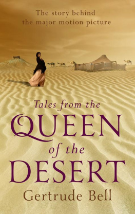 Gertrude Margaret - Tales from the Queen of the Desert