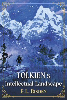 E.L. Risden - Tolkiens Intellectual Landscape