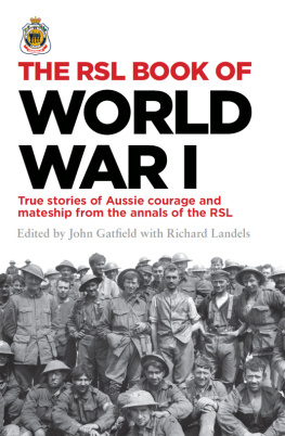 John Gatfield The RSL Book of World War I