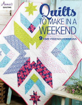 Annies - Quilts to Make in a Weekend