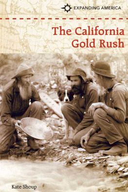 Kate Shoup - The California Gold Rush