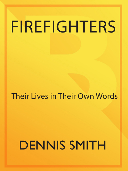 Also by Dennis Smith FICTION The Final Fire Glitter Ash Steely Blue - photo 1