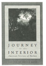 JOURNEY TO THE INTERIOR American Versions of Haibun By Bruce Ross ISBN - photo 2