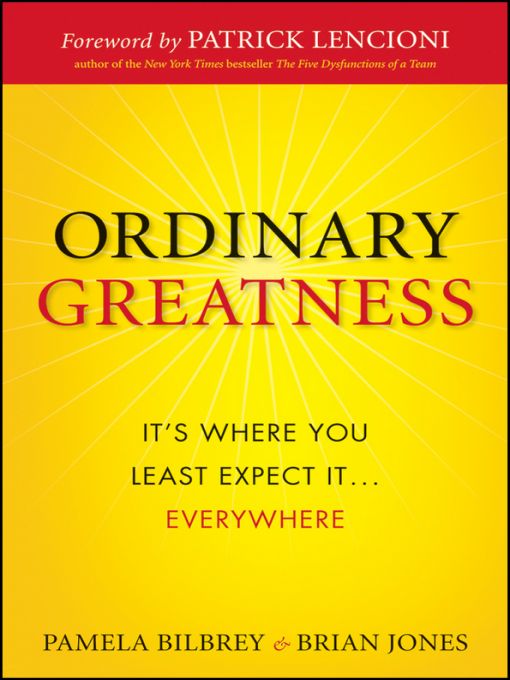 Table of Contents Additional praises for Ordinary Greatness Its Where You - photo 1