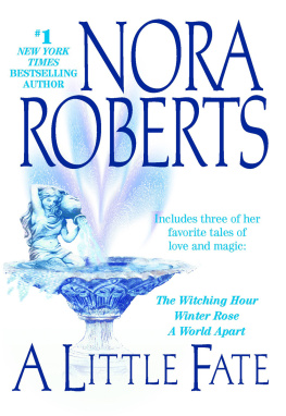 Nora Roberts - A Little Fate