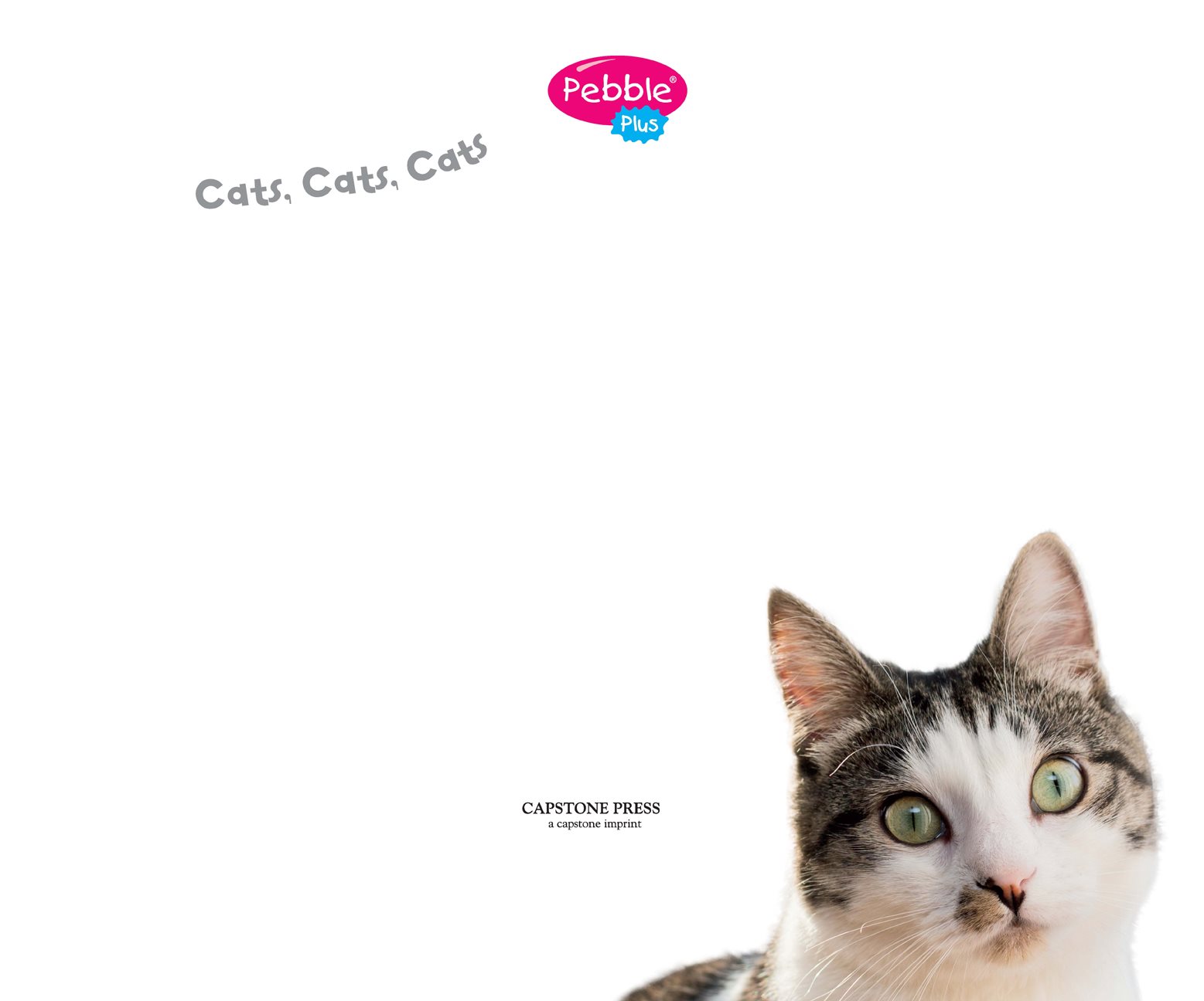 Cat B eha vior by Christina Mia Gardeski Pebble Plus is published by - photo 3