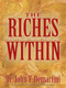 Dr. John F. Demartini The Riches Within: Your Seven Secret Treasures