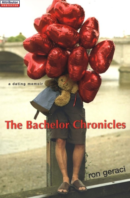 Ron Geraci - The Bachelor Chronicles