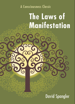 David Spangler The Laws of Manifestation: A Consciousness Classic