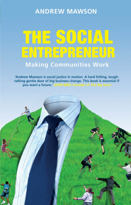 Andrew Mawson - The Social Entrepreneur: Making Communities Work