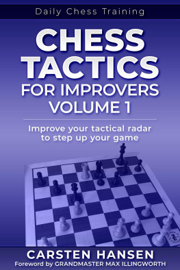 Carsten Hansen - Chess Tactics for Improvers - Volume 1