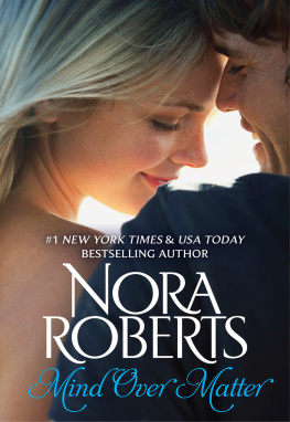 Nora Roberts - Mind Over Matter