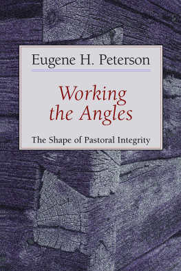 Eugene Peterson - Working the Angles: The Shape of Pastoral Integrity