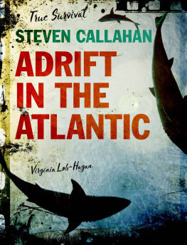 Virginia Loh-Hagan Steven Callahan: Adrift in the Atlantic