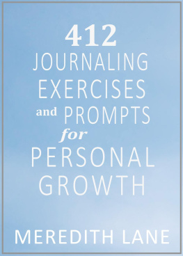 Meredith Lane 412 Journaling Exercises and Prompts for Personal Growth