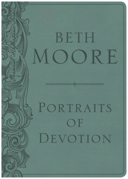 Beth Moore - Portraits of Devotion