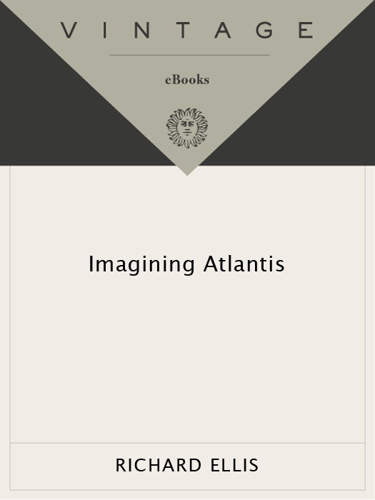 Acclaim for RICHARD ELLISs IMAGINING ATLANTIS Impressive An important volume - photo 1