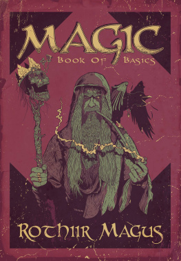 Rothiir Magus - Magic - Book of Basics