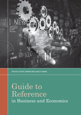 Steven W. Sowards - Guide to Reference in Business and Economics