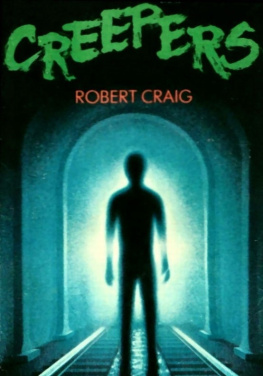 Robert Craig - Creepers