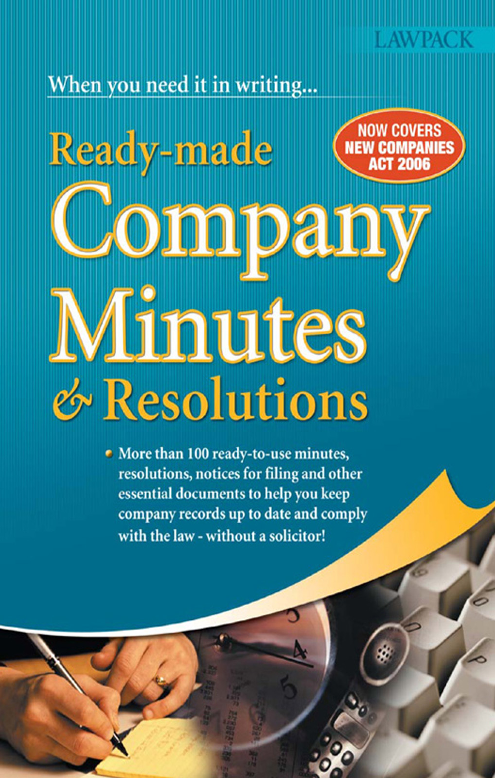 Ready-made Company Minutes Resolutions The contents of this book have been - photo 1